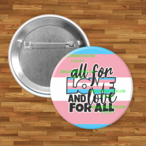 All For Love and Love For All