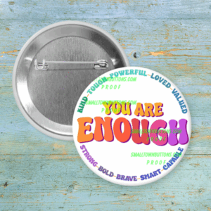 You Are Enough