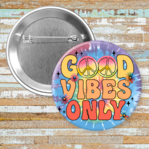 Good Vibes Only