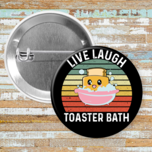 Live Laugh Toaster Bath