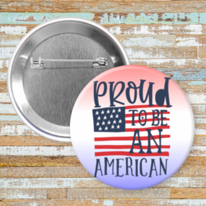 Proud To Be An American