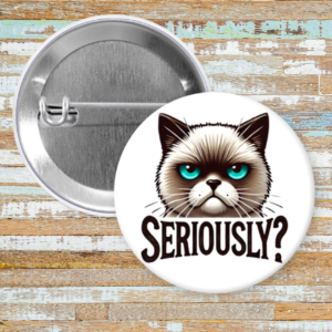 Seriously? - Grumpy Cat